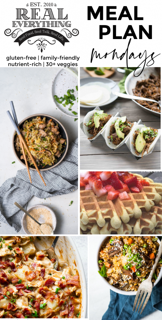 Meal Plan Monday March 8th - Real Everything