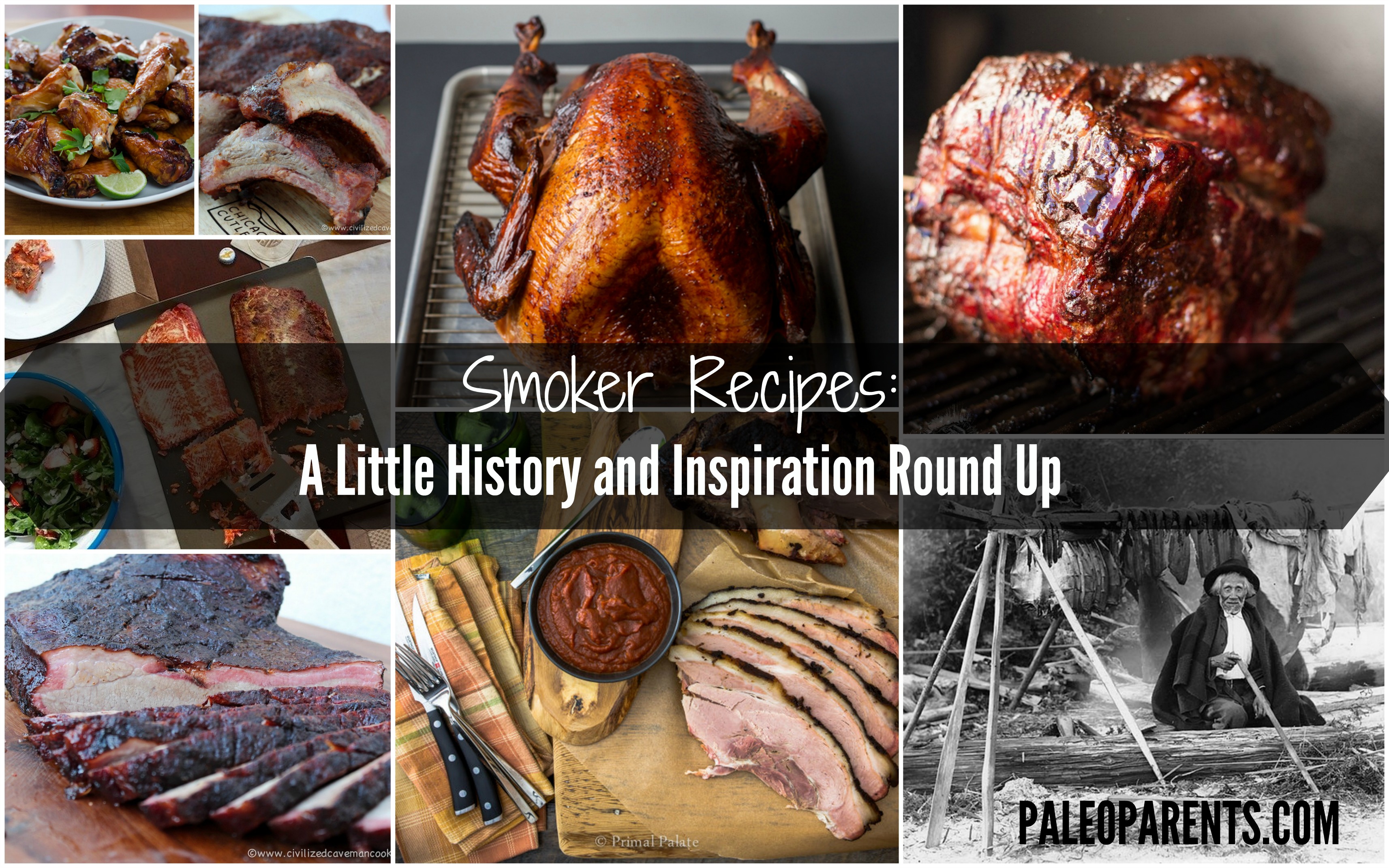 Smoker Recipes A Little History and Inspiration