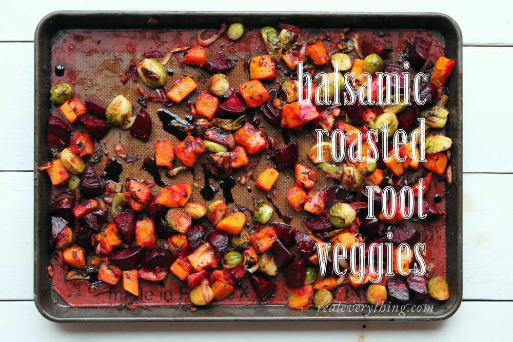 balsamic-roasted-root-veggies-on-real-everything, Affordable Kitchen Gadgets and Budget-Friendly Paleo Recipes!