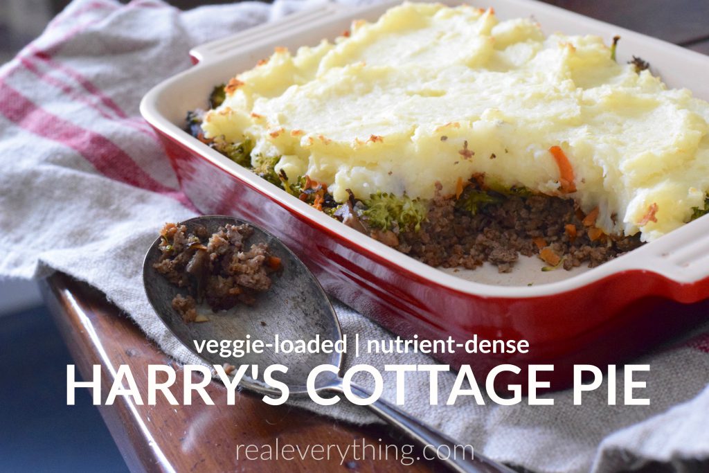 Harry's Cottage Pie Real Everything