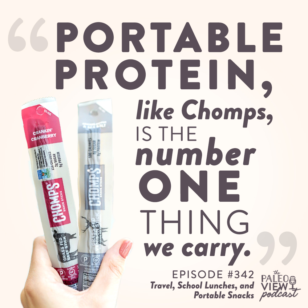 paleo view podcast episode 342 travel, school lunches, portable snacks